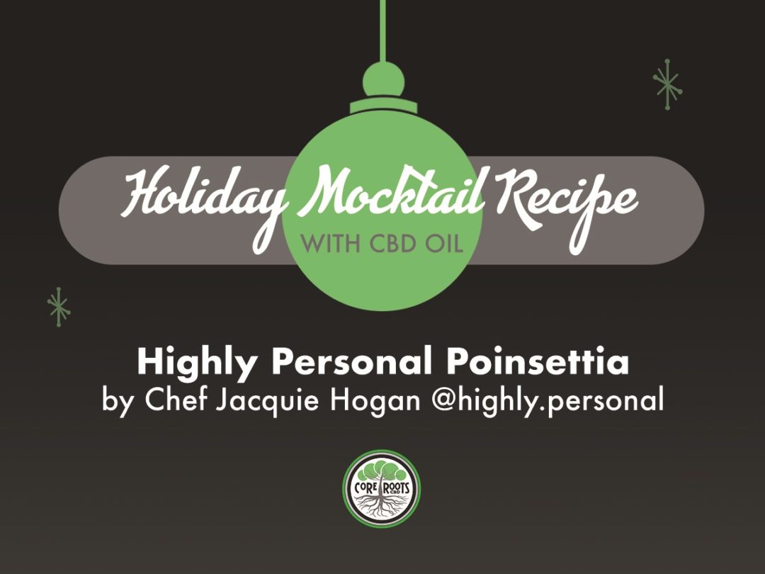 CBD Cocktail Recipe: the Highly Personal Poinsettia